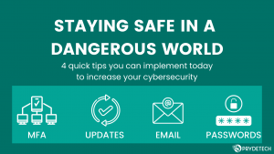 Things You Can Do NOW To Increase Your Cybersecurity