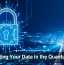 Protecting Your Data in the Quantum Age