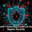 Microsoft Teams Bug Could Let Hackers Bypass Security