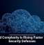 Cloud Complexity Is Rising Faster Than Security Defenses