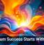 Quantum Success Starts With Trust